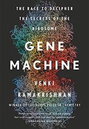 Gene Machine (Venki Ramakrishnan)