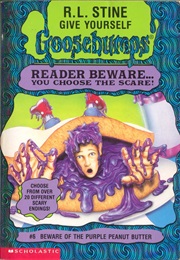 Beware of the Purple Peanut Butter (R.L Stine)