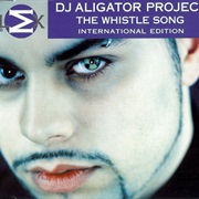 DJ Aligator Project - The Whistle Song