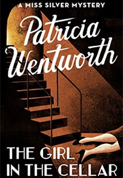Girl in the Cellar (Patricia Wentworth)