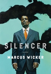 Silencer (Marcus Wicker)