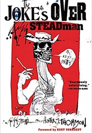 The Joke's Over (Ralph Steadman)