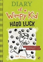Diary of a Wimpy Kid: Hard Luck (Jeff Kinney)