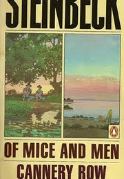 Of Mice and Men/Cannery Row (John Steinbeck)