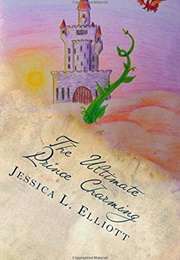 The Ultimate Prince Charming (Jessica L. Elliott)