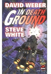 In Death Ground (David Weber &amp; Steve White)