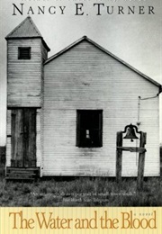 The Water and the Blood (Nancy E. Turner)