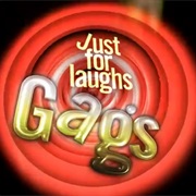 Just for Laughs: Gags