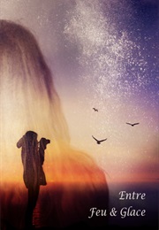 Entre Feu & Glace (Anony)