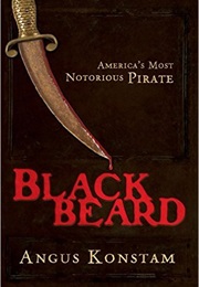 Blackbeard: America's Most Notorious Pirate (Angus Konstam)