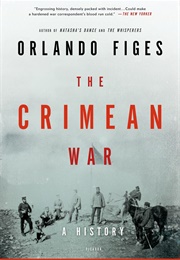 The Crimean War: A History (Orlando Figes)