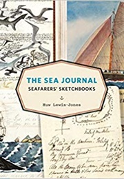 The Sea Journal: Seafarers' Sketchbooks (Huw Lewis-Jones)