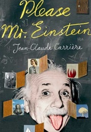 Please Mr. Einstein (Jean-Claude Carrière)
