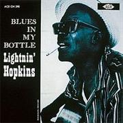 Blues in My Bottle (Lightnin' Hopkins, 1961)
