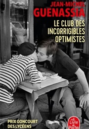 Le Club Des Incorrigibles Optimistes (Jean-Michel Guenassia)