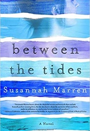 Between the Tides (Susannah Marren)