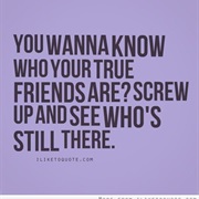 Find That One Friend Who Sticks With You No Matter What