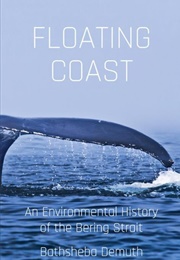 Floating Coast (Bathsheba Demuth)