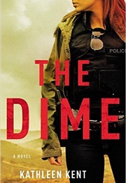 The Dime (Kathleen Kent)