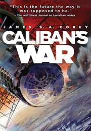 Caliban&#39;s War (James S.A. Corey)