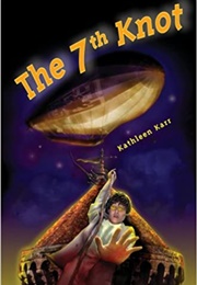 The 7th Knot (Kathleen Karr)