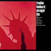 Straight Life – Freddie Hubbard (Columbia, 1970)