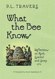 What the Bees Know (Travers)