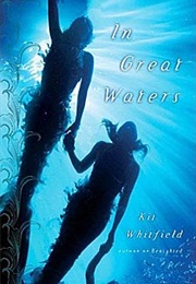 In Great Waters (Kit Whitfield)
