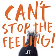 CAN&#39;t STOP THE FEELING! (Original Song From DreamWorks Animation&#39;s &quot;Trolls&quot;) - Single