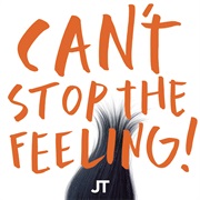 CAN't STOP THE FEELING! (Original Song From DreamWorks Animation's "Trolls") - Single