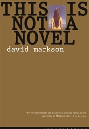 This Is Not a Novel (David Markson)