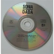 You Don't Treat Me No Good (Sonia Dada)