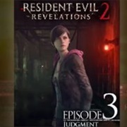 Resident Evil: Revelations 2 - Episode 3: Judgment