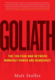 Goliath (Matt Stoller)