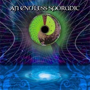 An Endless Sporadic - An Endless Sporadic