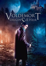 Voldemort: The Origins of the Heir (2018)