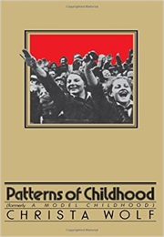 Patterns of Childhood (Christa Wolf)