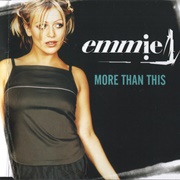 More Than This - Emmie
