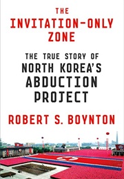 The Invitation Only Zone (Robert Boynton)