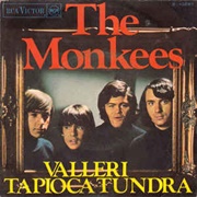 Tapioca Tundra - Monkees