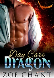 Day Care Dragon (Zoe Chant)