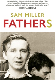 Fathers (Sam Miller)