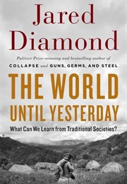 The World Until Yesterday (Jared Diamond)
