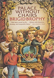 Palace Without Chairs (Brigid Brophy)