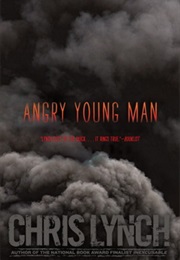 Angry Young Man (Chris Lynch)