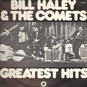 Bill Haley & the Comets Greatest Hits