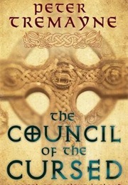 The Council of the Cursed (Peter Tremayne)