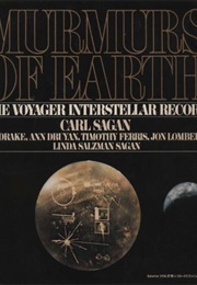Murmurs of Earth: The Voyager Interstellar Record (Carl Sagan)