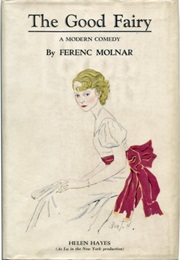 The Good Fairy (Ferenc Molnár)