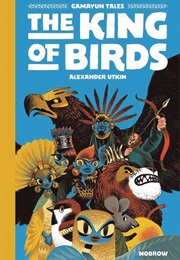 Gamayun Tales: The King of Birds (Alexander Utkin)